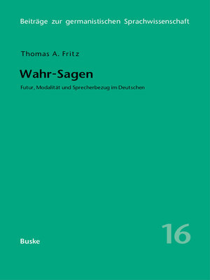 cover image of Wahr-Sagen. Futur, Modalität und Sprecherbezug im Deutschen